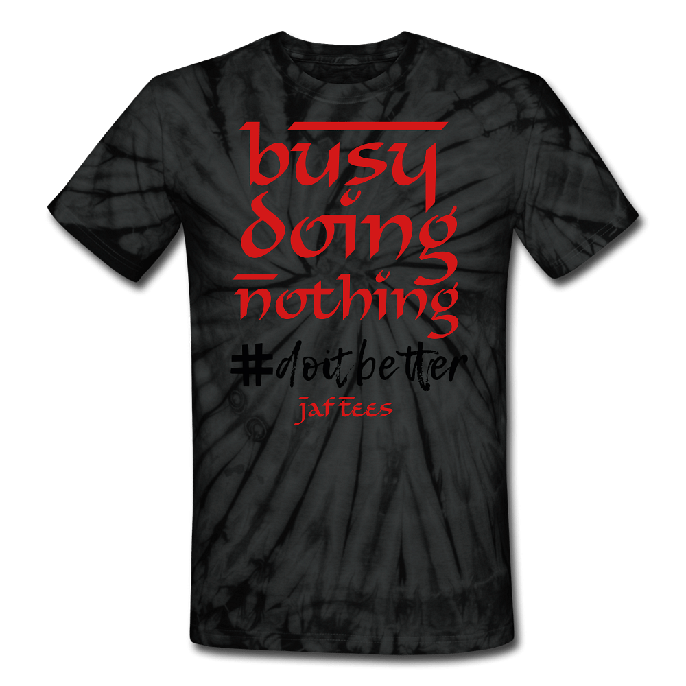Busy Doing Nothing # Do it Better - spider black