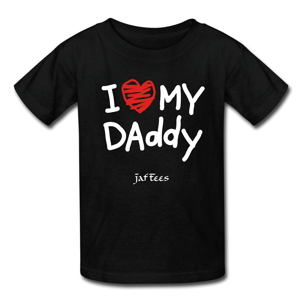 I Love My Daddy - black