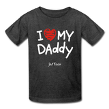 I Love My Daddy - heather black