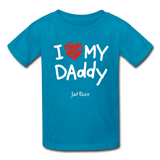 I Love My Daddy - turquoise