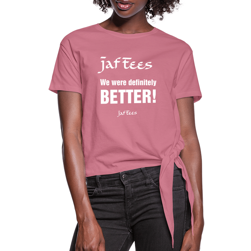 Jaf Tees we are definitely better ! - mauve