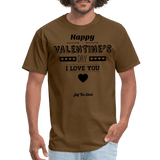 Happy Valentine's Day I Love You - brown