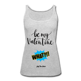 Be my Valentine - heather gray