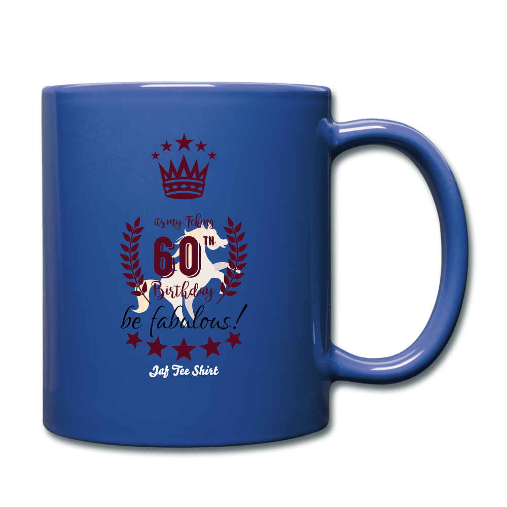 60TH Birthday be Fabulous! - royal blue