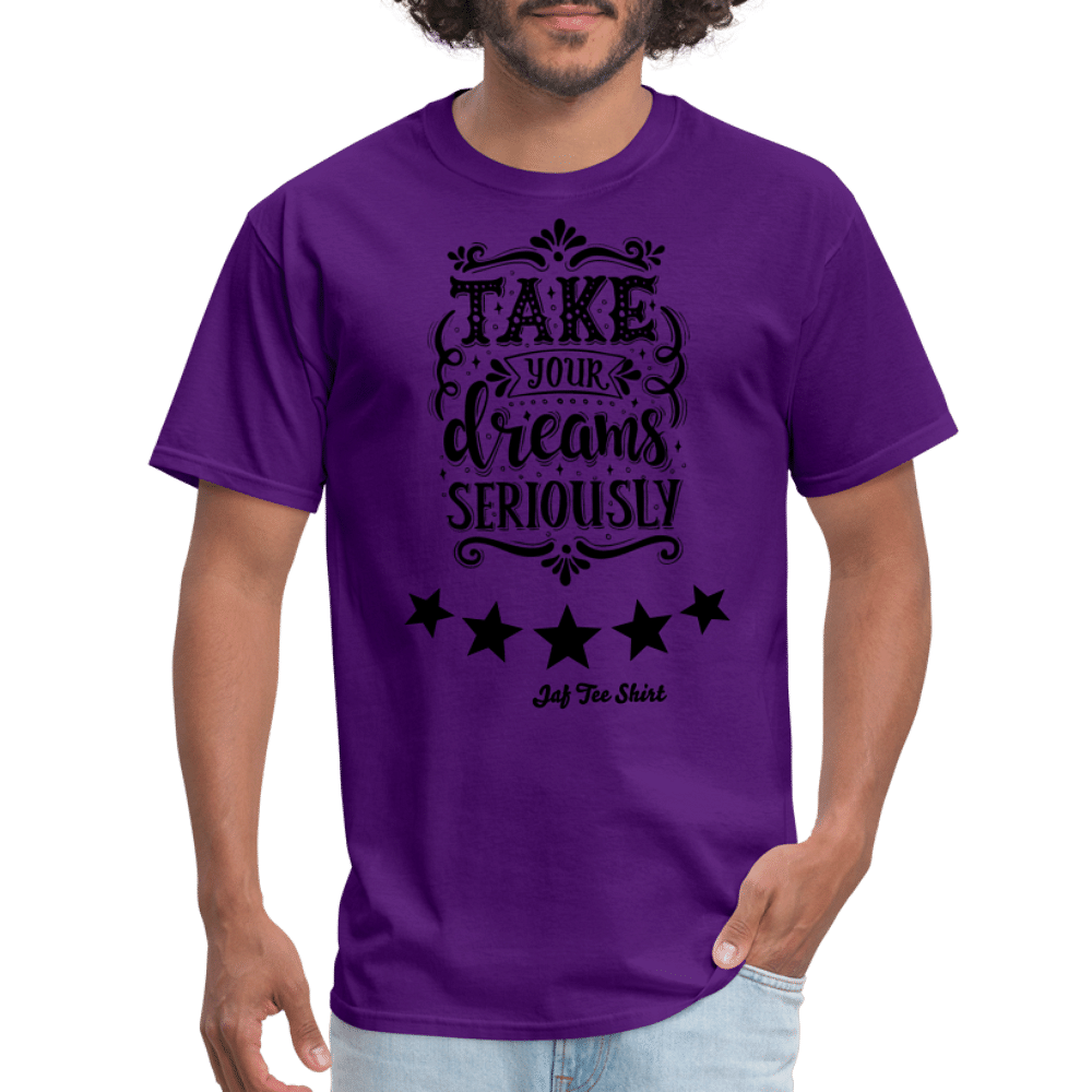 Take Your Dreams Seriously - purple