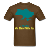 Ukraine we Stand With You - brown