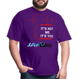 It's Not Me It's You - purple