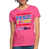 Peace not war - heather pink