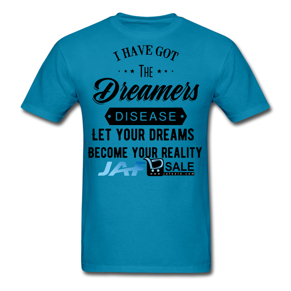 Let your dreams become your reality - turquoise