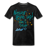 never give up - charcoal grey