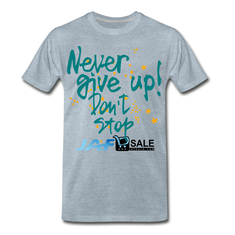 never give up - heather ice blue