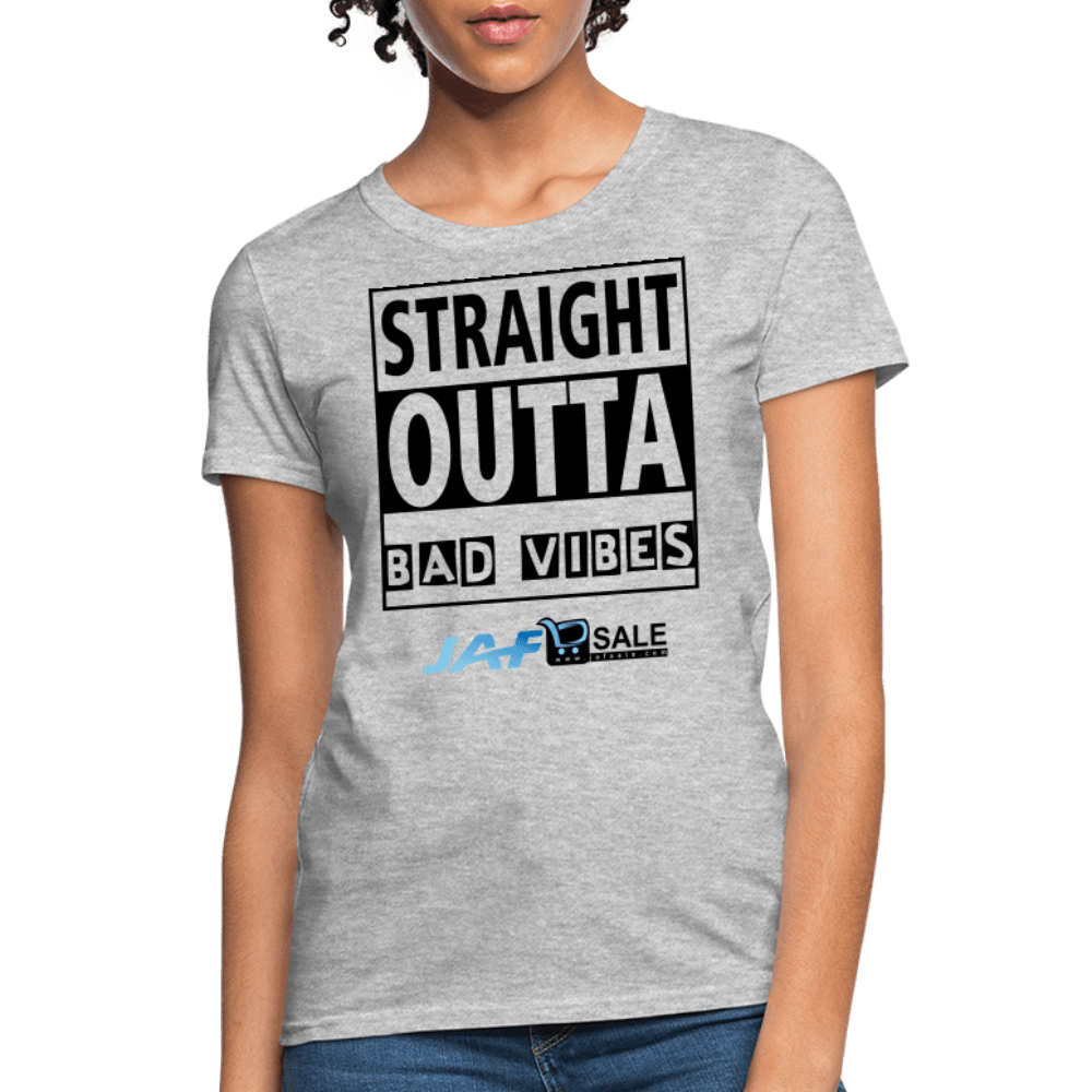 Straight outta Bad Vibes - heather gray