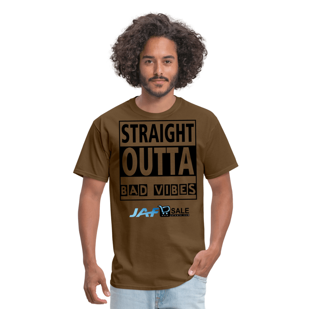 Straight outta Bad Vibes - brown