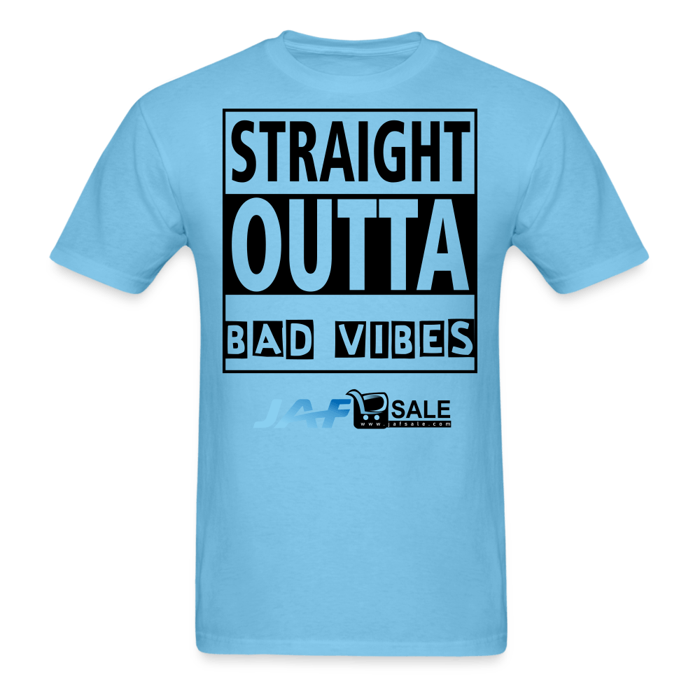 Straight outta Bad Vibes - aquatic blue